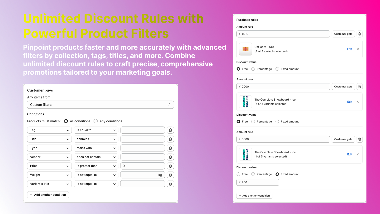Unlimited Discount Rules with Powerful Product Filters